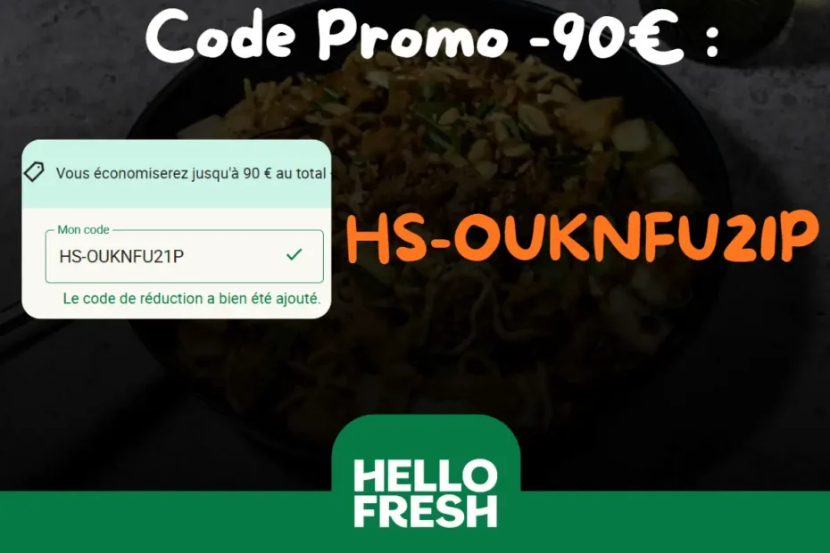 code promo HelloFresh influenceur -90€ de réduction valide