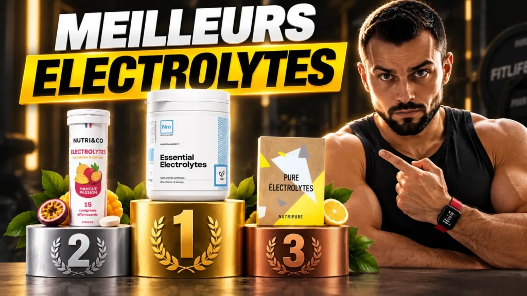 Meilleur électrolyte