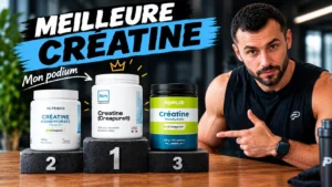 Les meilleures cr&eacute;atine que j'ai test&eacute;s pour faire ce classement complet