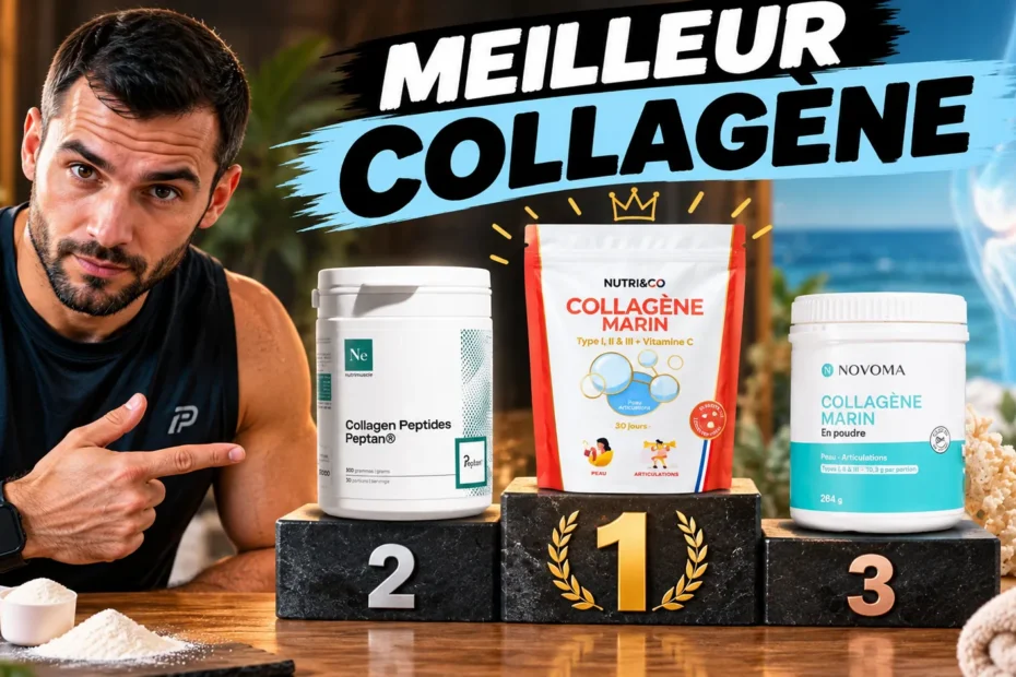 Les meilleurs collag&egrave;ne que j'ai test&eacute; pour ce test
