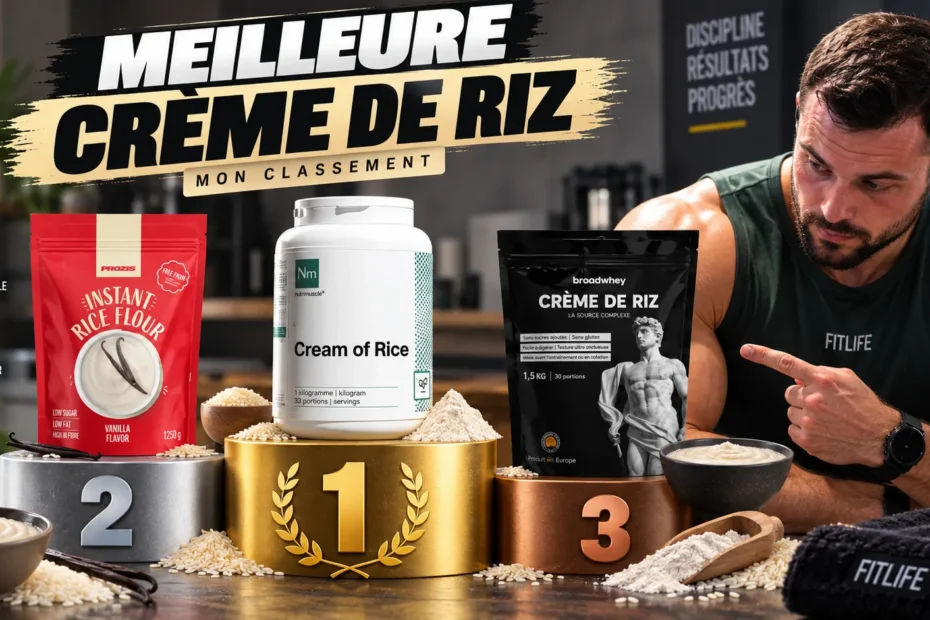 meilleure cr&egrave;me de riz